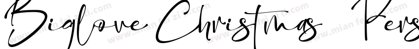 Biglove Christmas   Personal Us字体转换